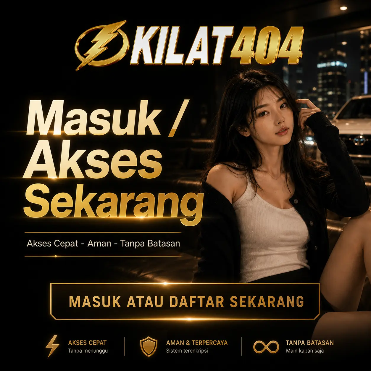 Akses KILAT404 Sekarang
